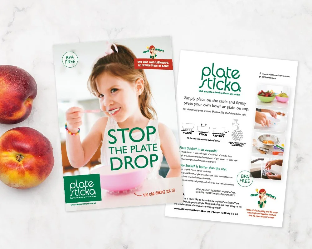 Advertising flyer for Plate Sticka, a reusable, BPA-free plate or bowl sticker that prevents food from falling off. The flyer features a young girl eating from a pink bowl and includes images and instructions for using the product.