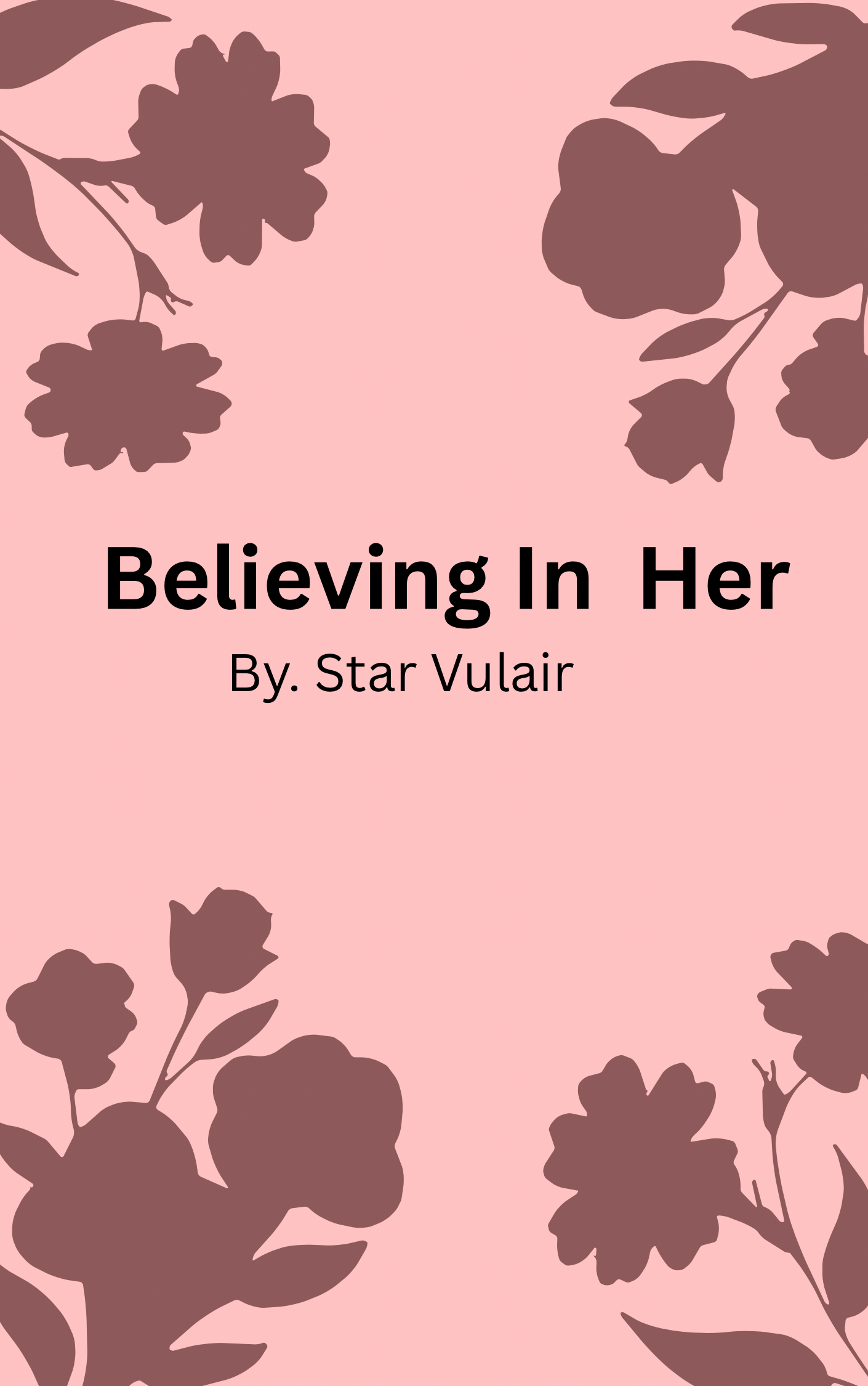 Believing In Her