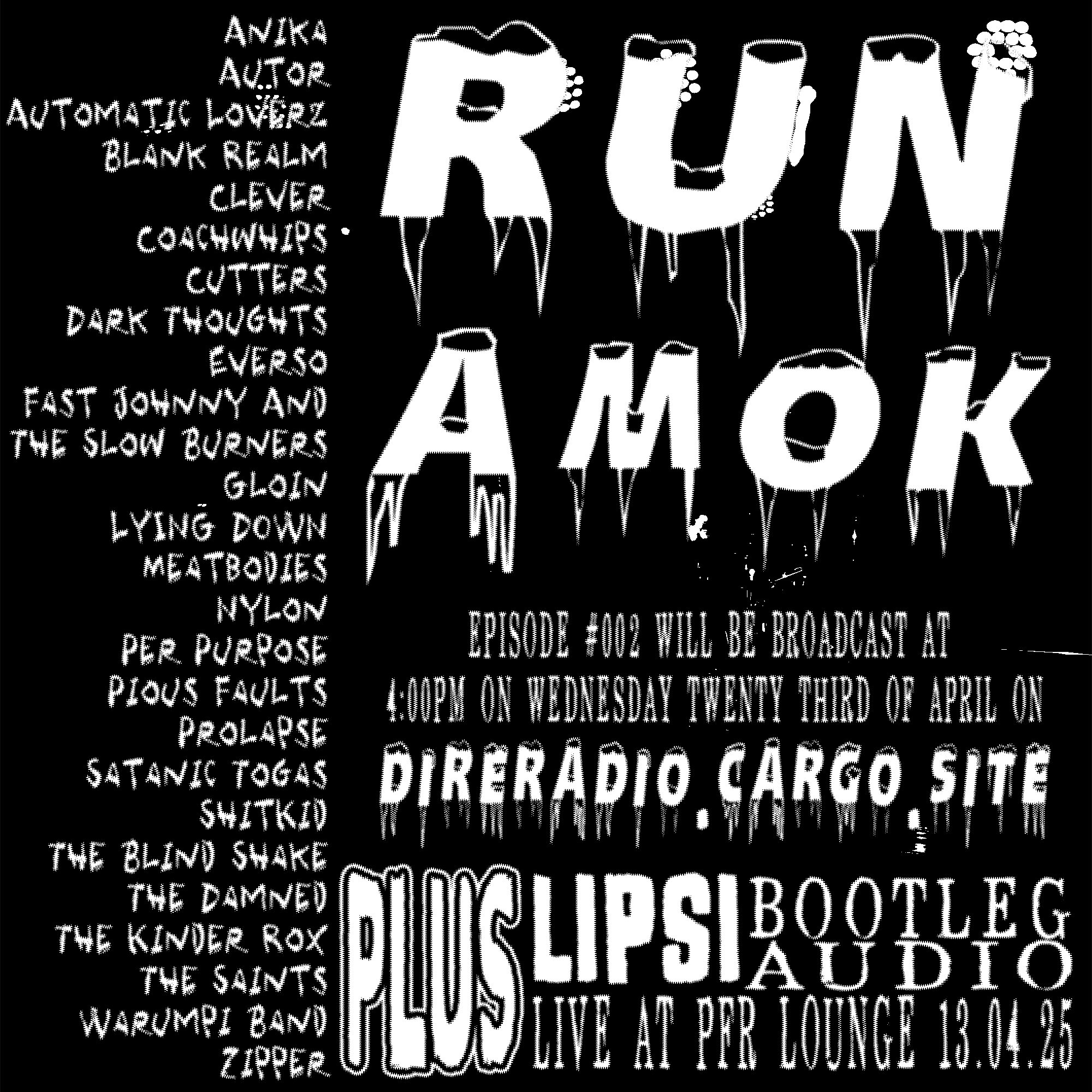 RUN AMOK · EPISODE #2