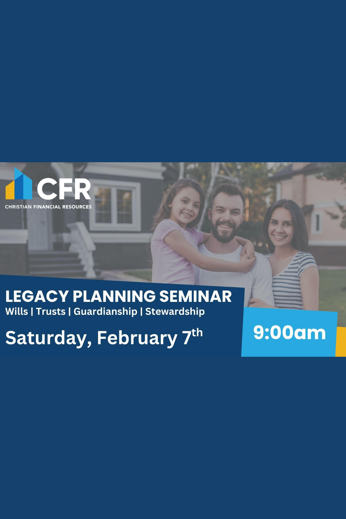 CFR Legacy Planning Seminar: Wills, Trusts, Guardianships and More