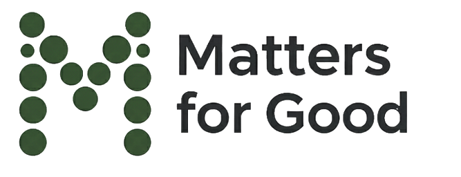 Matters for Good