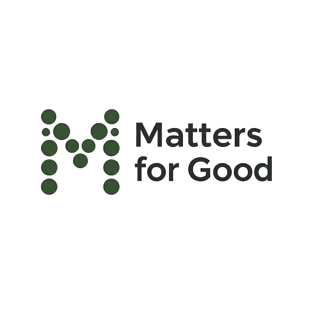 Matters for Good