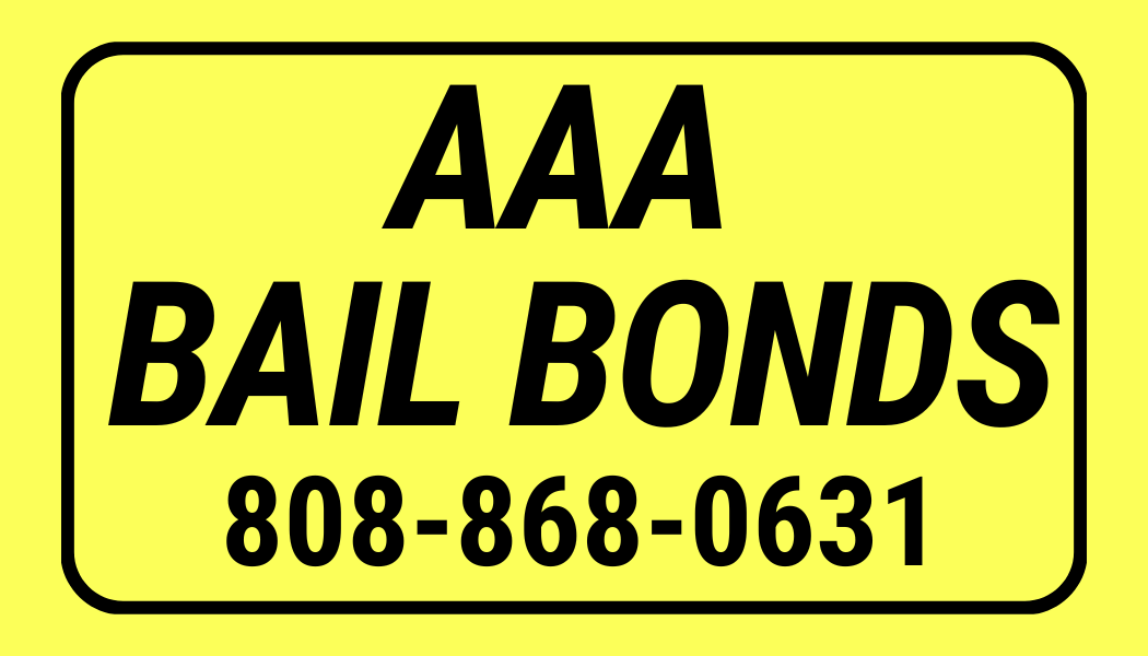 Sign with a yellow background and black text that reads 'AAA Bail Bonds' and a phone number '808-868-0631'.