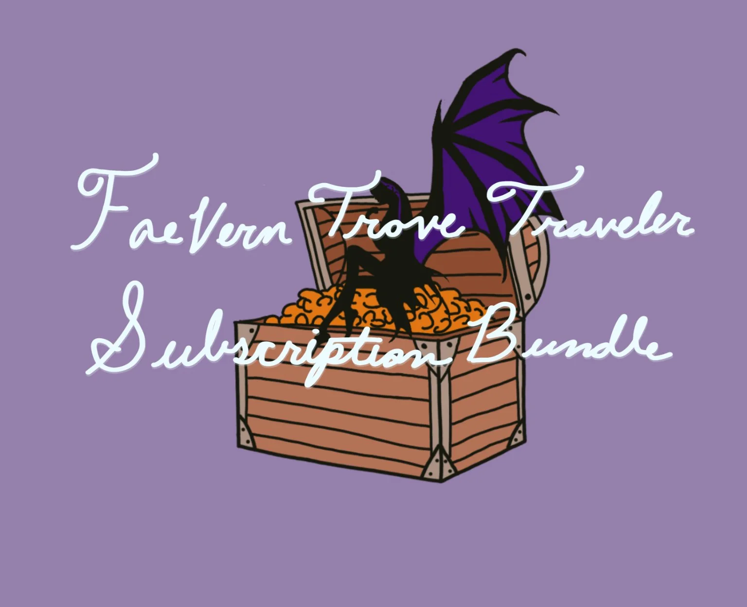 FaeVern Trove Traveler Subscription Bundle