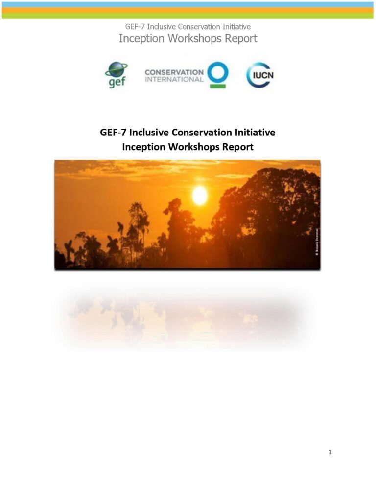 ICI Report | GEF-7 Inclusive Conservation Initiative Inception Workshops Report
