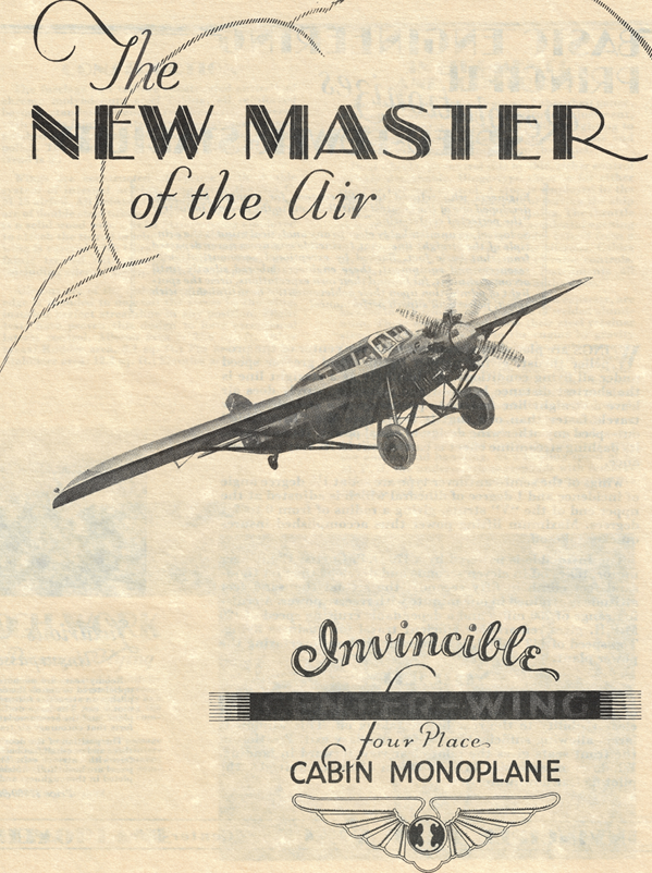 Vintage advertisement for the Cabin Monoplane, called the Invincible, depicting a propeller airplane in flight with decorative text and designs.