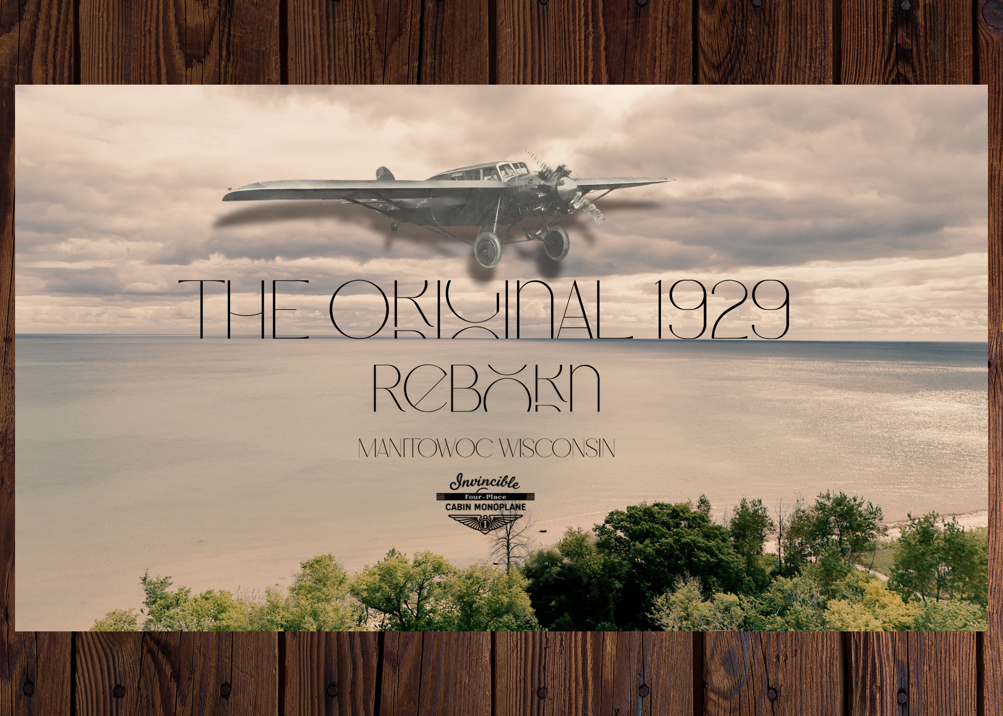 Vintage airplane flying over a lake with trees in the foreground, cloudy sky in the background, and text reading 'The Original 1929 Rebakn, Manitowoc Wisconsin'.