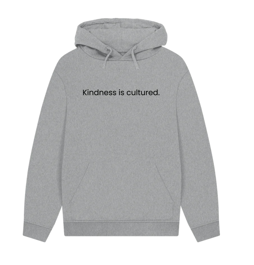 Kindness is Cultured Hoodie