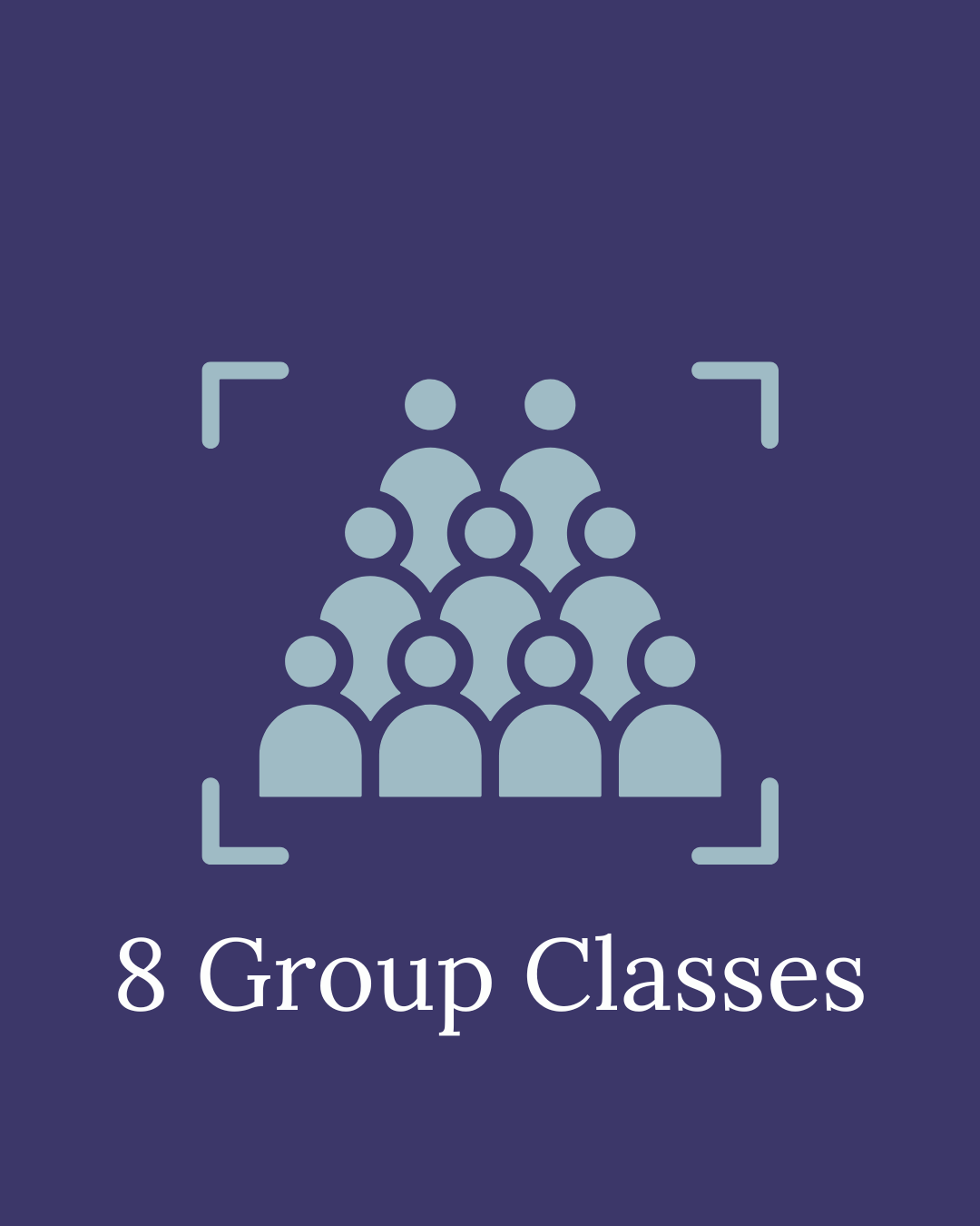 Icon of multiple people in a group, surrounded by focus brackets, with the text '8 Group Classes' below.