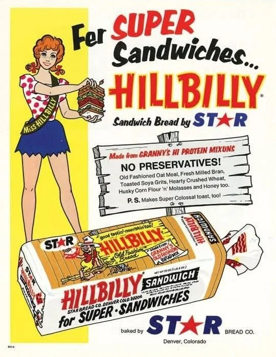 Miss Hillbilly has entered the chat&hellip; and she&rsquo;s bringing the sandwiches!  This iconic vintage ad for Hillbilly Sandwich Bread by STAR (Denver, Colorado) is straight out of the 1960s/70s and still slaps. &ldquo;Fer SUPER Sandwiches&hellip;