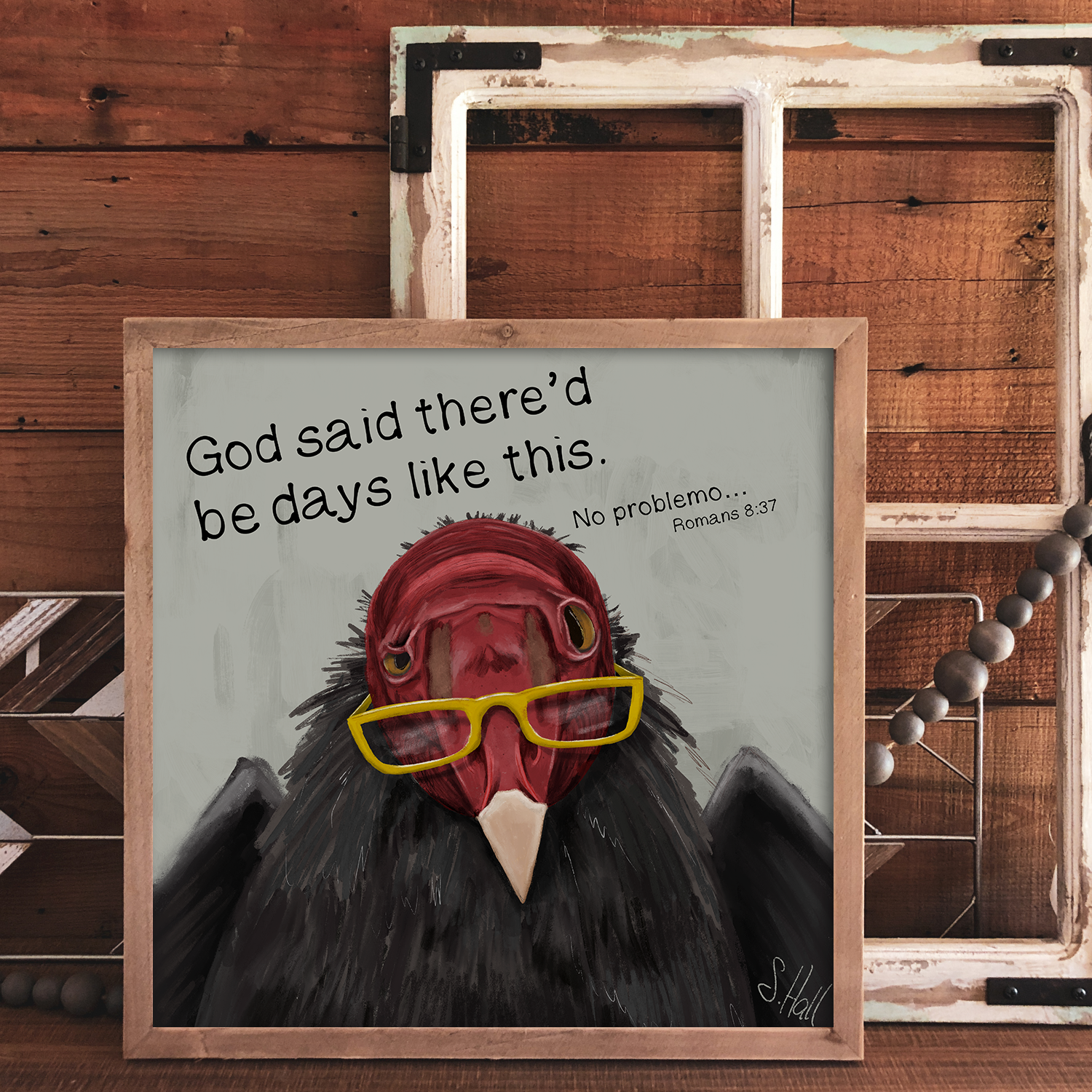 Quirky Turkey Vulture “One of Those Days” (Romans 8:37) Art Print | 8x10