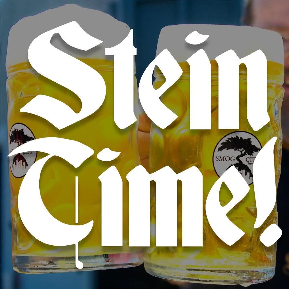 "Stein Time!" text over two full beer steins with Smog City logos on them.