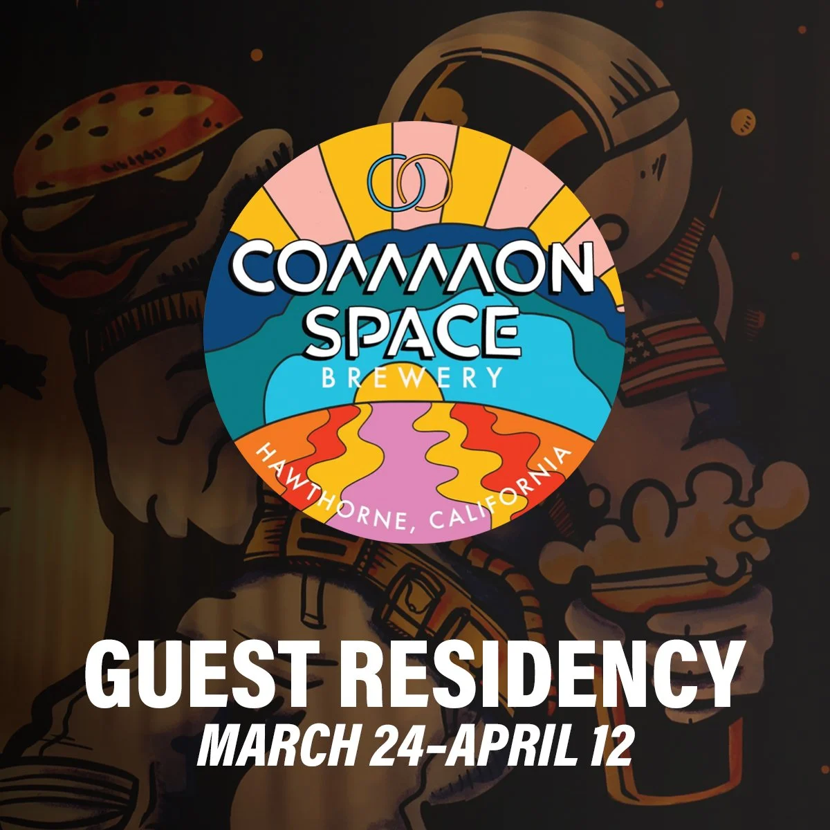 Common Space Brewery logo over a wall at Smog City Heights, announcing their guest residency March 24–April 12.