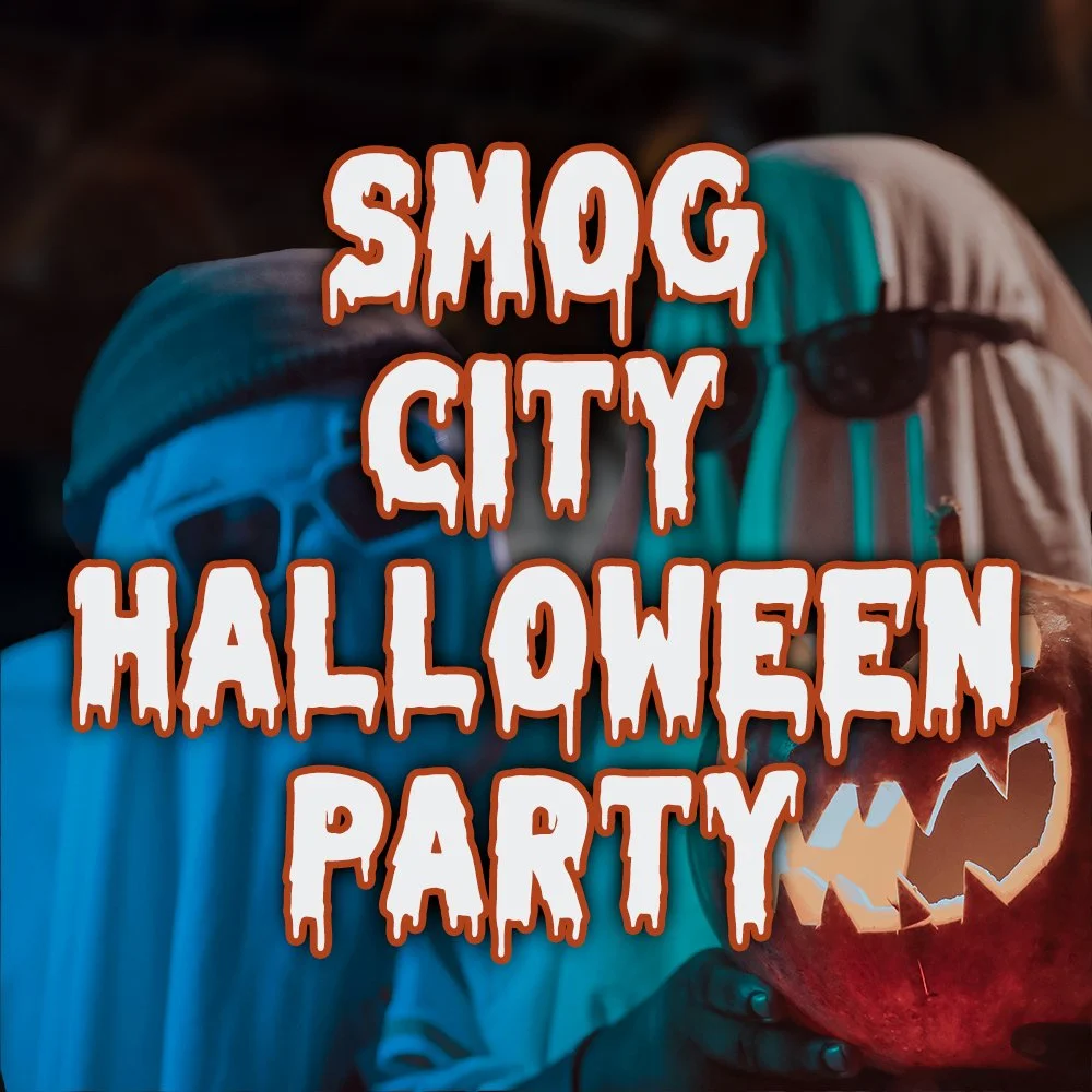 Smog City Halloween Party with two people in costume holding a pumpkin in the background.