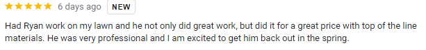 Screenshot of a review praising Ryan for lawn work, mentioning professionalism and good pricing.