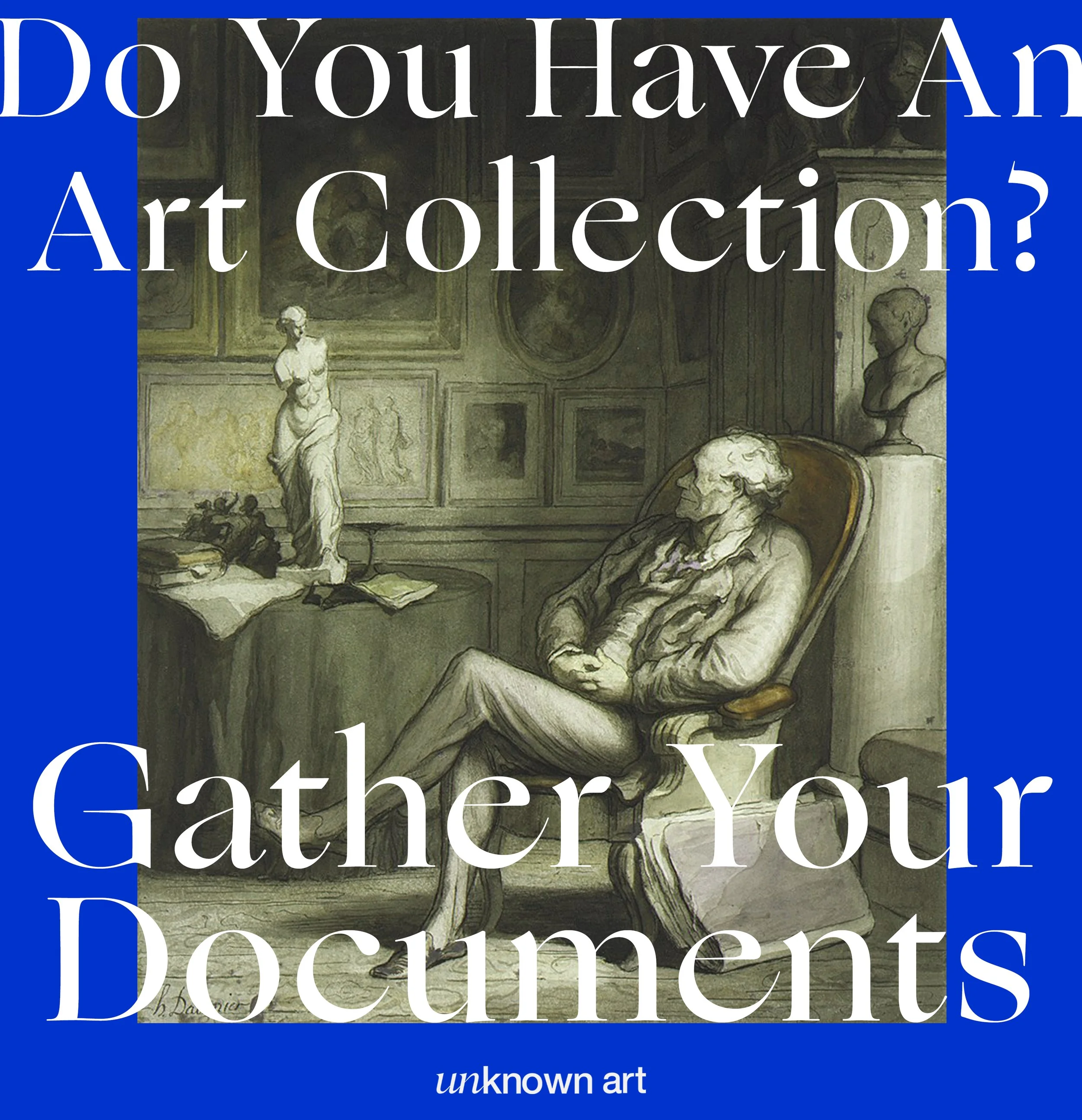 Do You Have An Art Collection? Gather Your Documents.