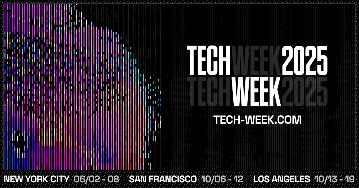 Tech Week 2025 | San Francisco, CA