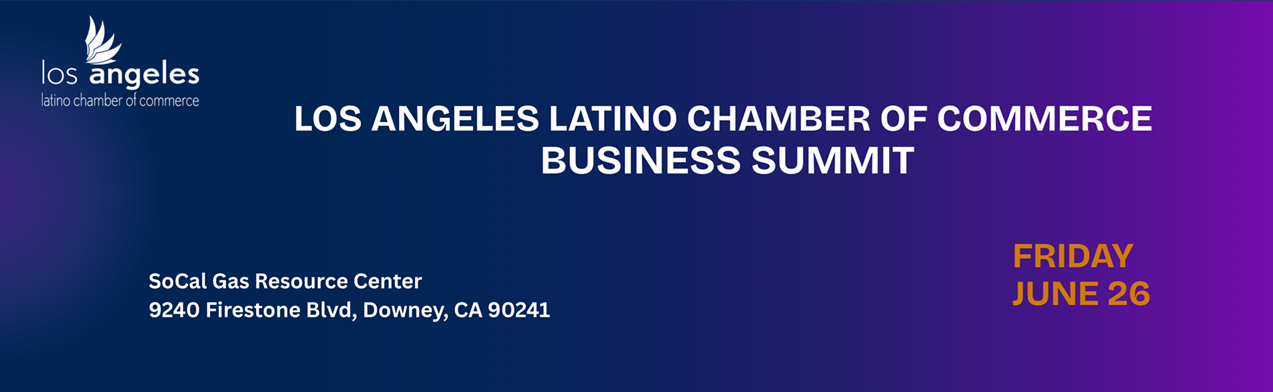 LA Latino Chamber Business Summit