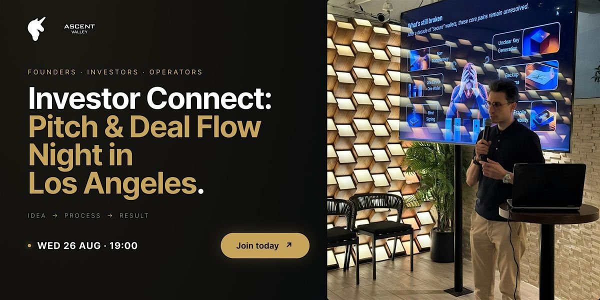 Investor Connect: Pitch & Deal Flow Night | Los Angeles