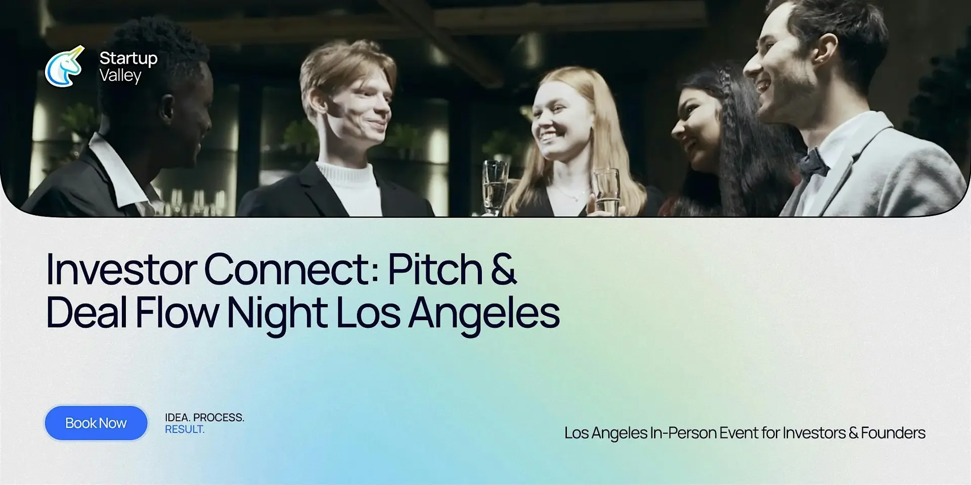 Investor Connect: Pitch &amp; Deal Flow Night - Los Angeles