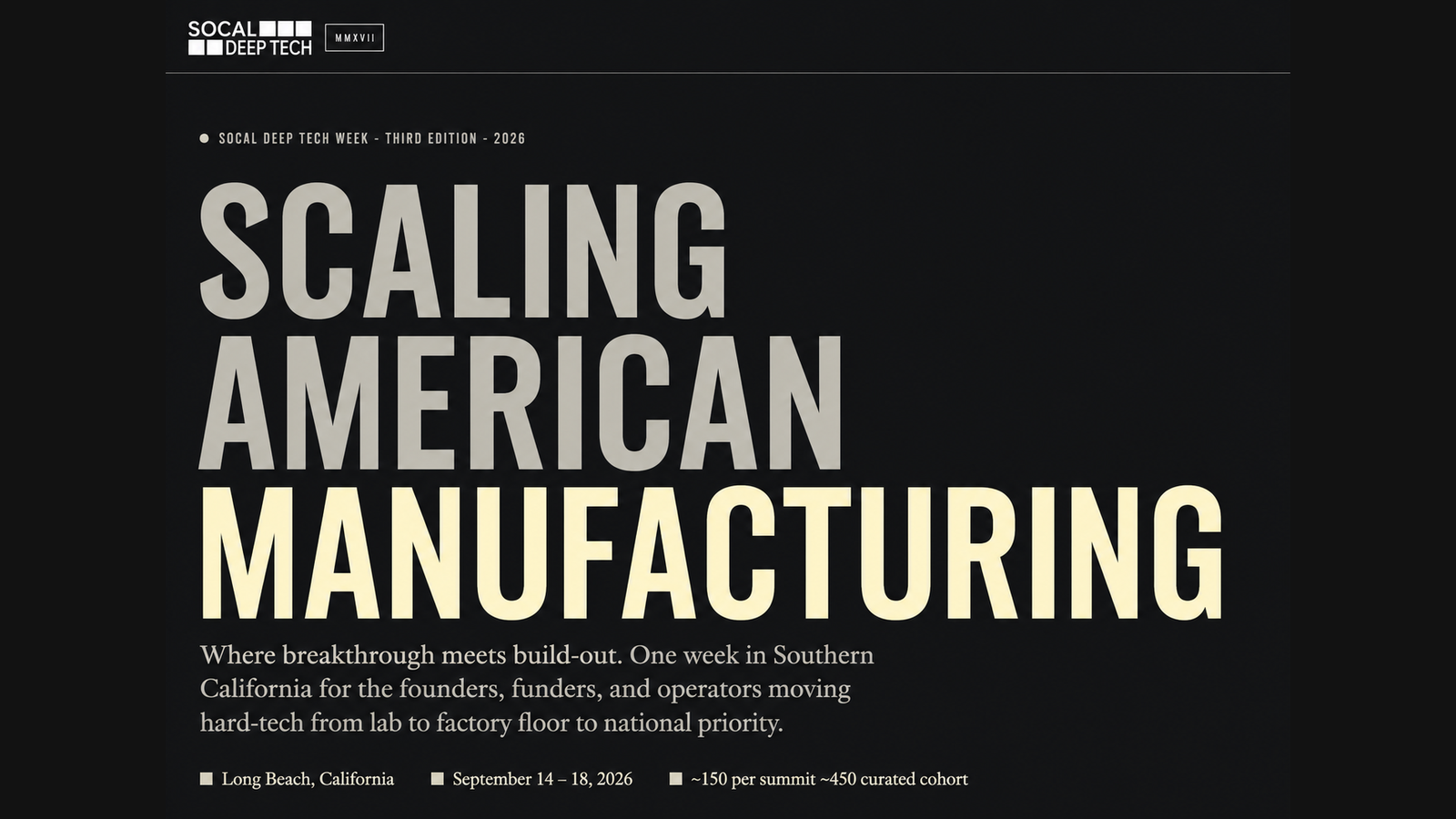 SoCal Deep Tech Week 2026: Scaling American Manufacturing