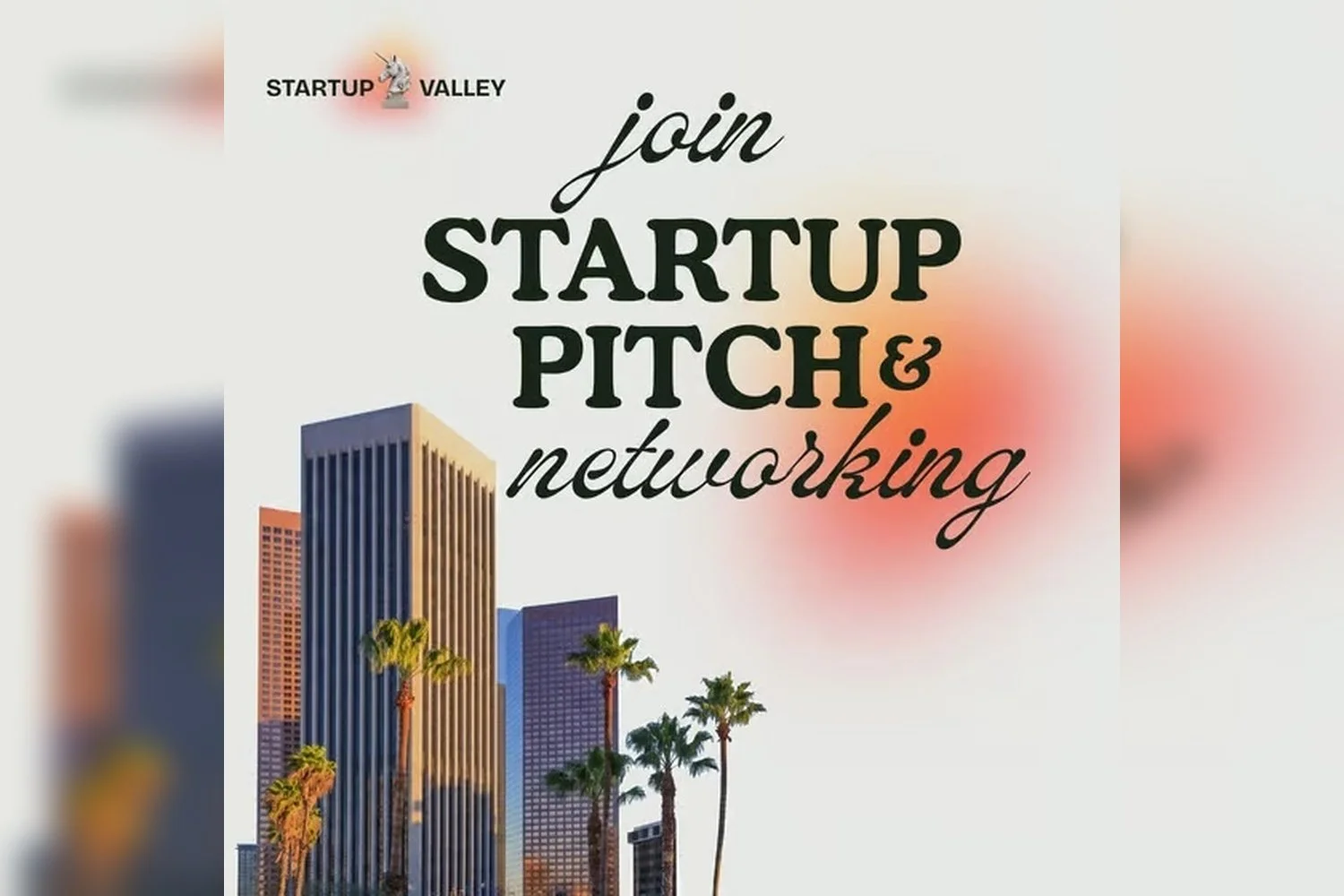 Startup Pitch & Networking in Los Angeles