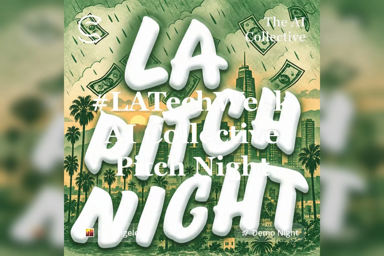 #LATechWeek AI Collective Pitch Night (w/ The AI Collective)