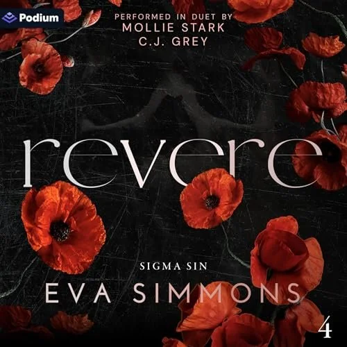 A black cover with red poppy flowers and white text with the title 'Revere' and the names Molly Stark, C.J. Grey, Eva Simmons, and Sigma Sin.