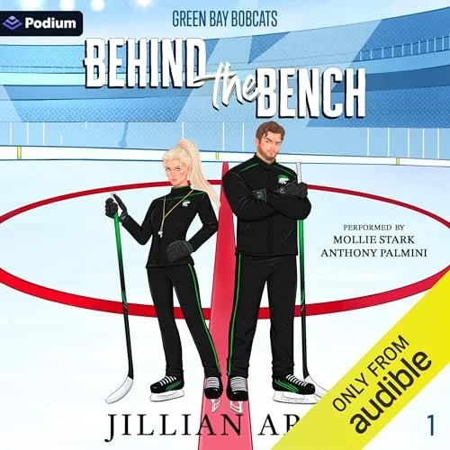 Cover of the audiobook 'Behind the Bench' by Jillian Arly, featuring cartoon characters of a red-haired woman and a brown-haired man in hockey uniforms at an ice rink, with a yellow 'Only from Audible' banner.