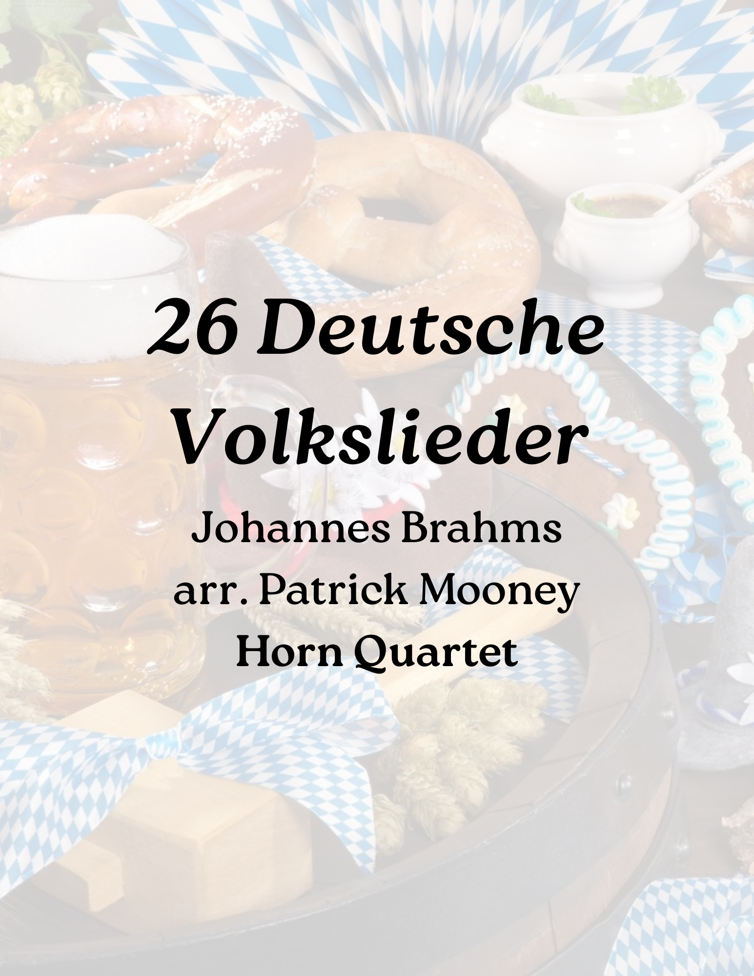 26 Deutsche Volkslieder Johannes Brahms arr. Patrick Mooney Horn Quartet.png