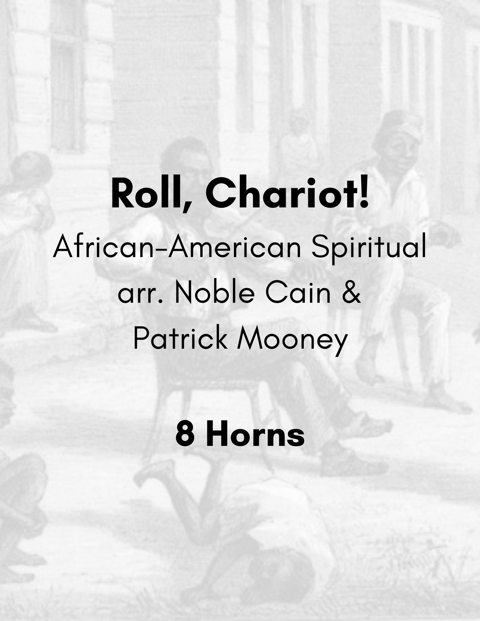 African-American Spiritual, arr. Cain & Mooney - Roll, Chariot! (Poster).png