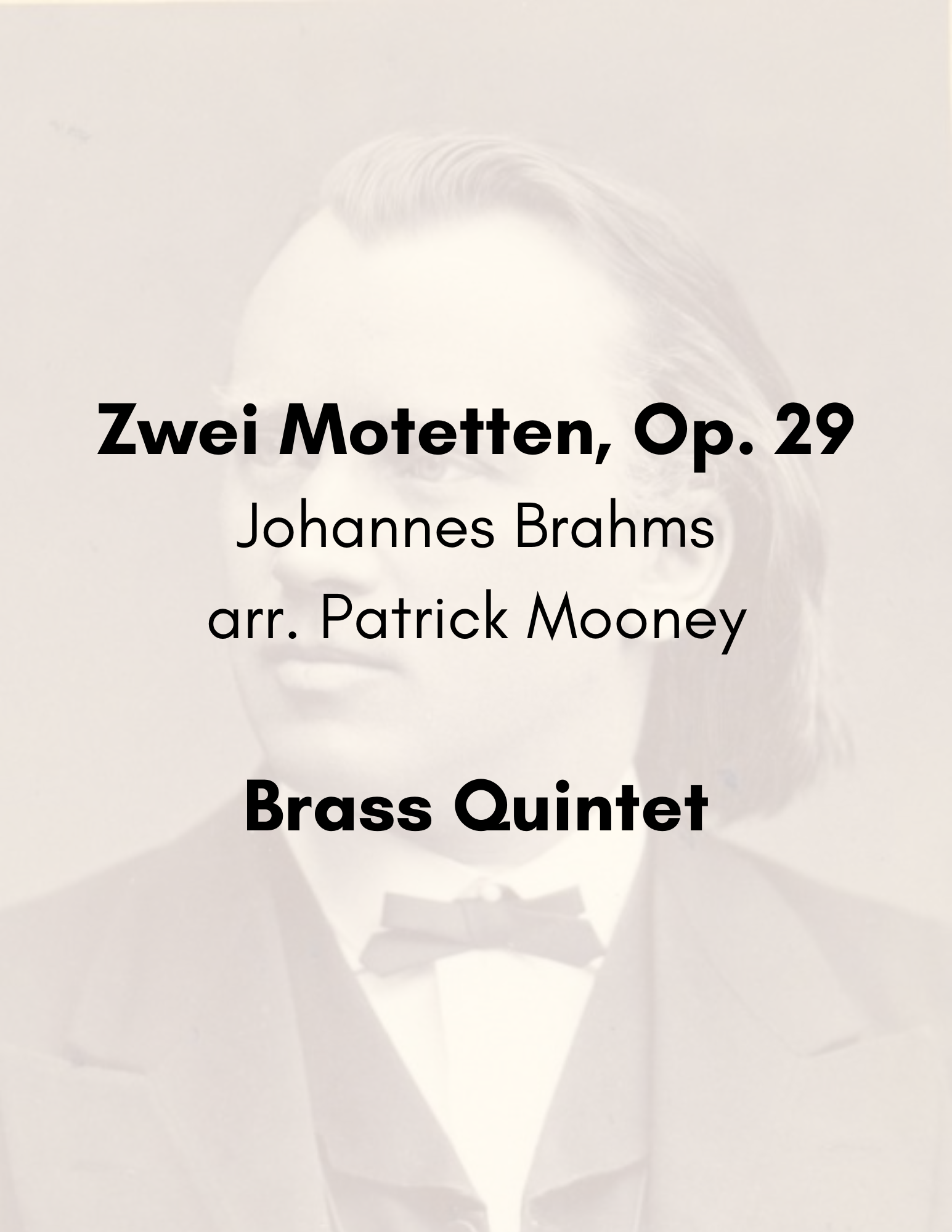 Brahms, arr. Mooney - Zwei Motetten, Op. 29 (Poster).png