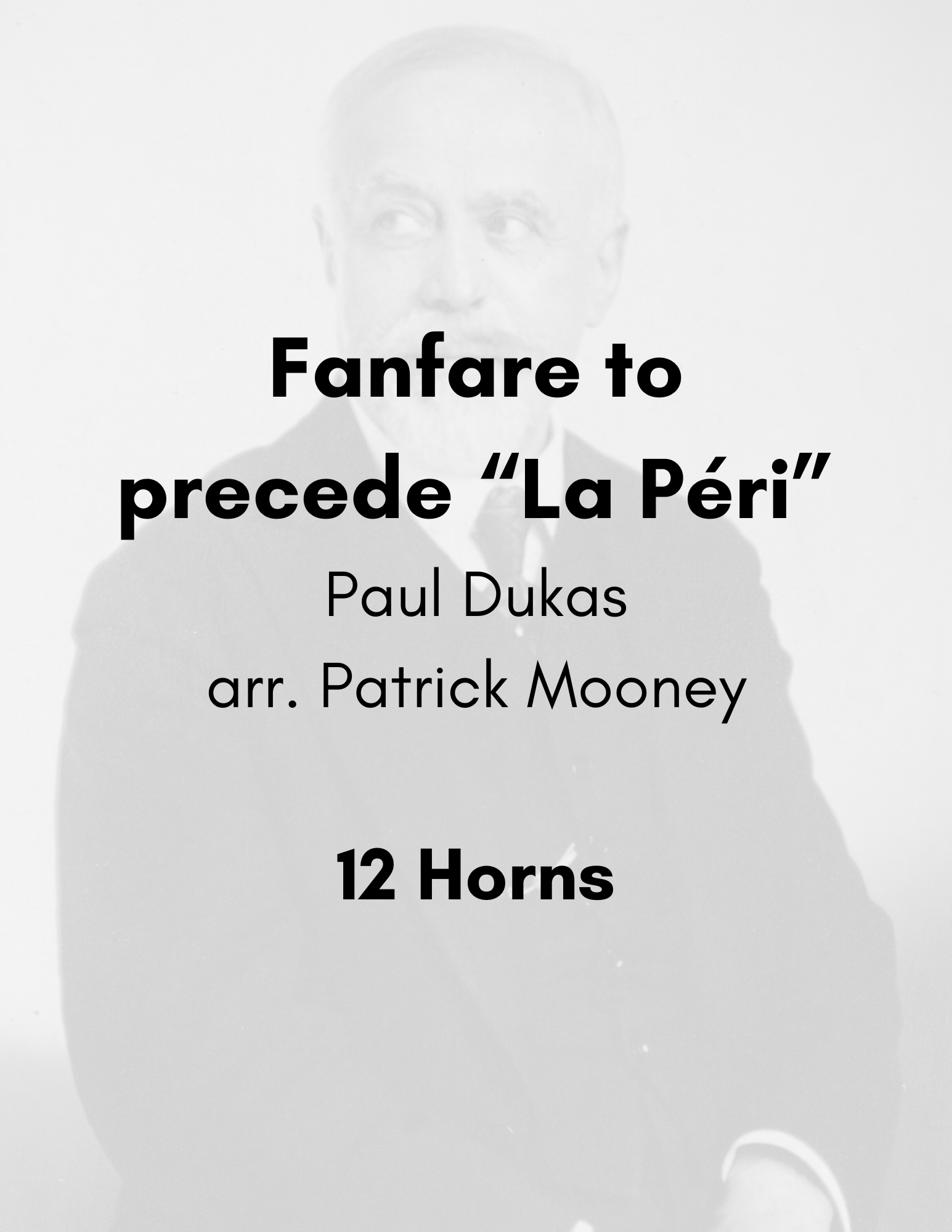 Dukas, arr. Mooney - Fanfare to precede La Péri (Poster).png