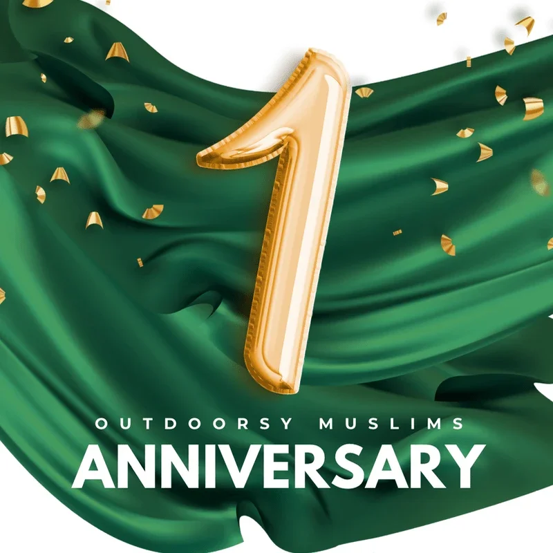 Outdoorsy Muslims One Year Anniversary
