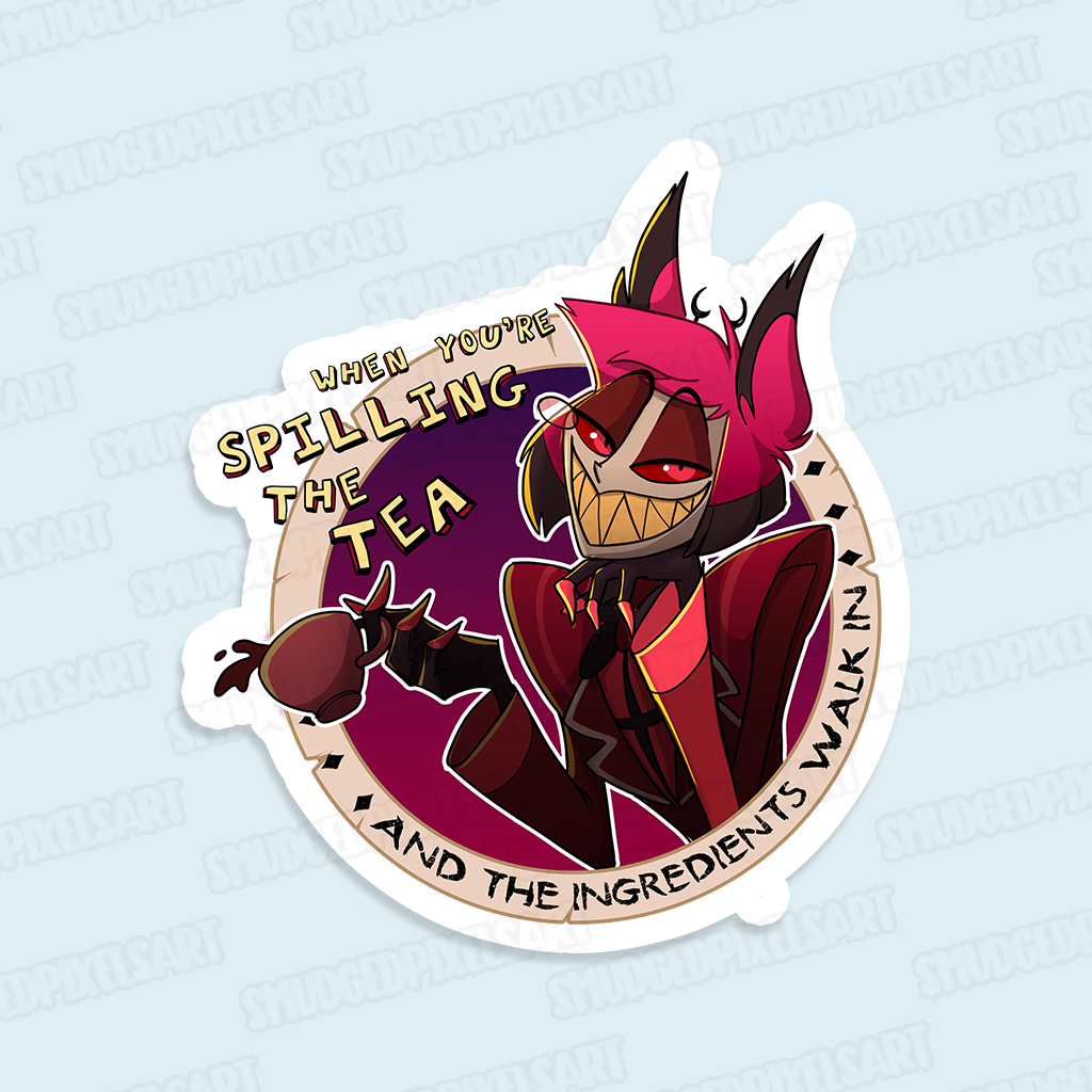 Alastor - Spill the Tea Vinyl Sticker