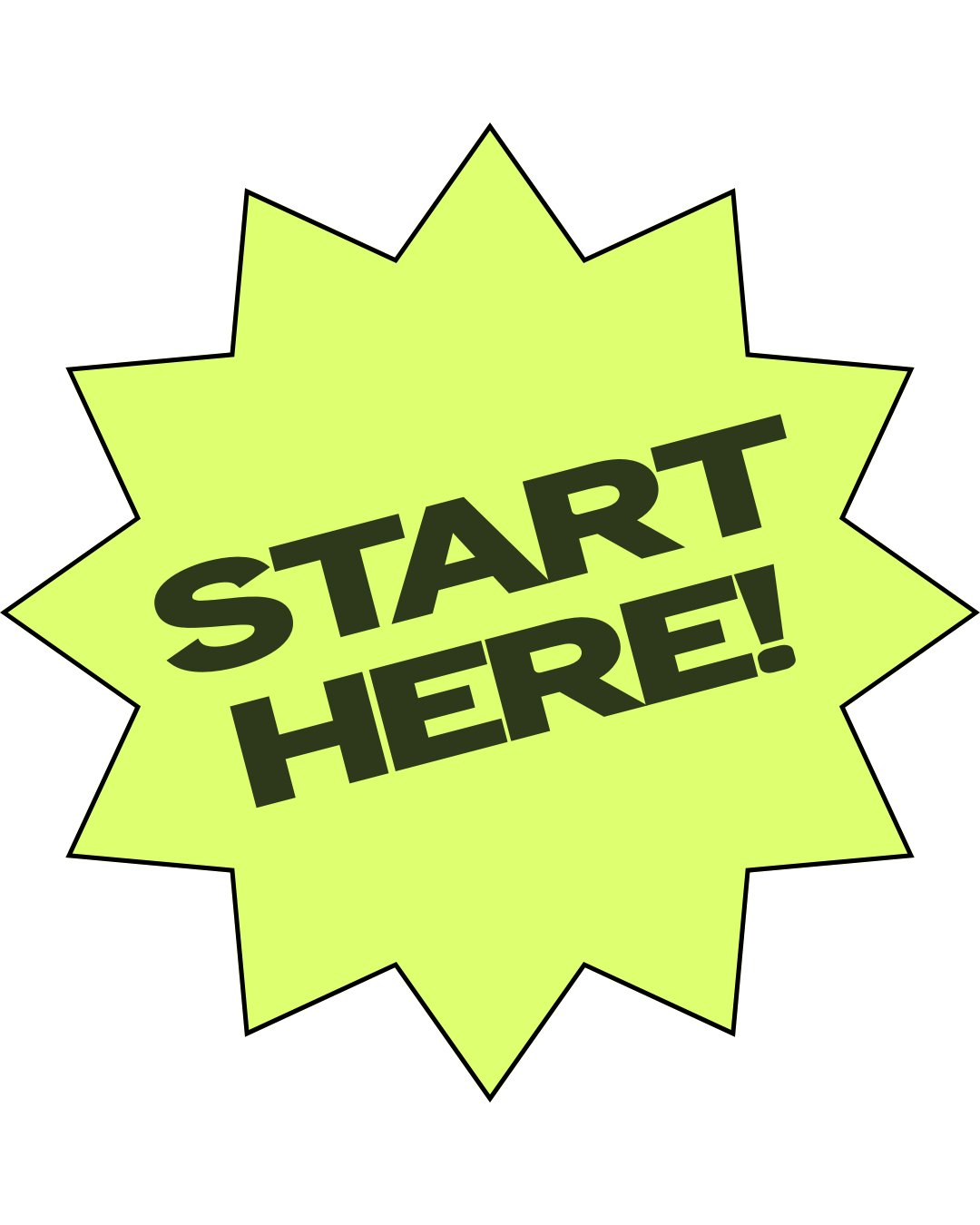 Bright yellow starburst shape with the text 'START HERE!' in bold black letters.