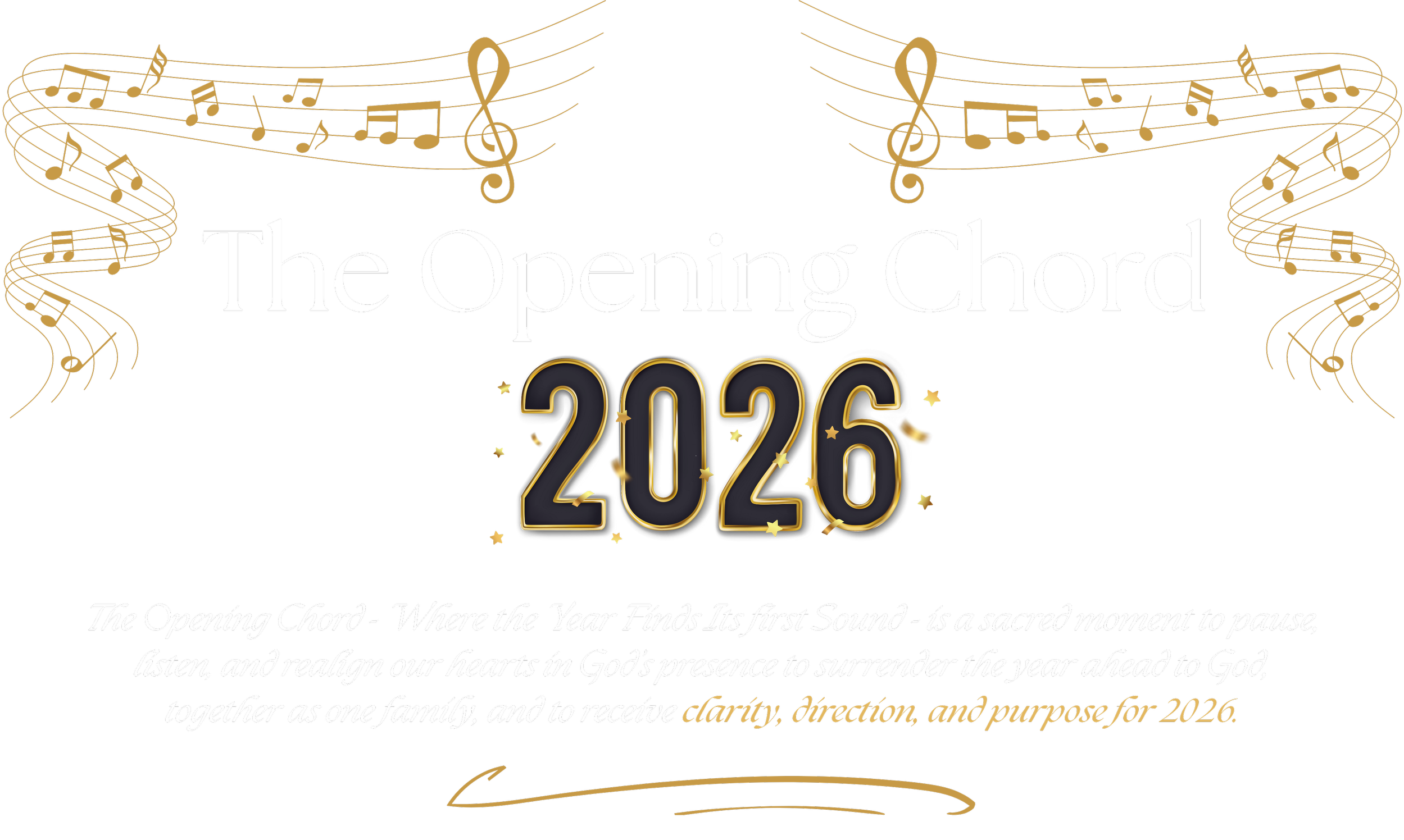 A black background with gold musical notes and staff lines, and the text 'The Opening Chord 2026' in white and gold, with additional white and gold text below.