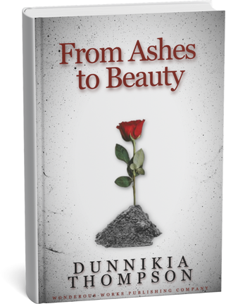 From Ashes To Beauty