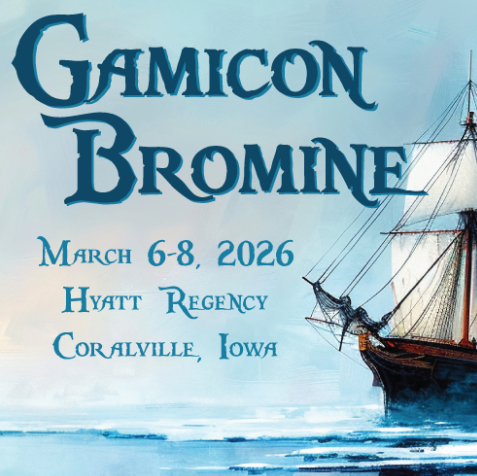 Event poster for Gamicon Bromine, March 6-8, 2026 at Hyatt Regency in Coralville, Iowa, featuring an illustration of a sailing ship.