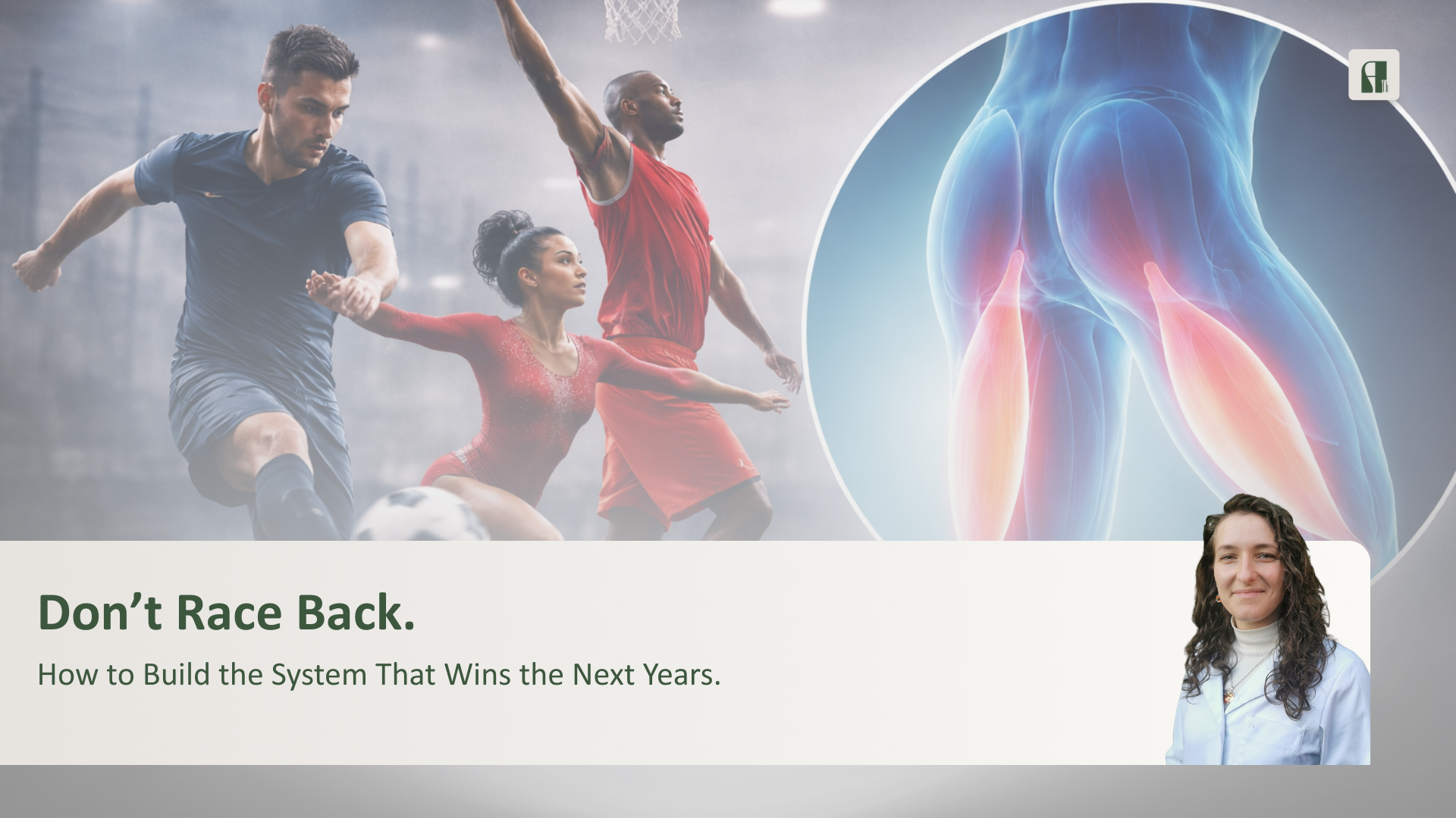 Proximal Hamstring Rupture: Stop Racing Back and Start Building a Career‑Long Comeback System