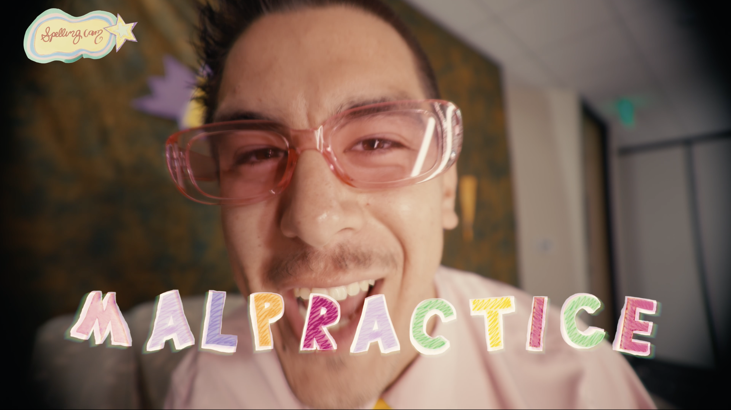 Spelling Cam of "Malpractice"