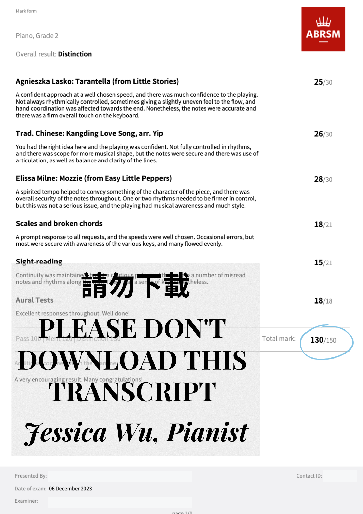 This student successfully achieved Distinction again at ABRSM exams! This student successfully achieved Distinction at Grade 2 Exam (130/150).