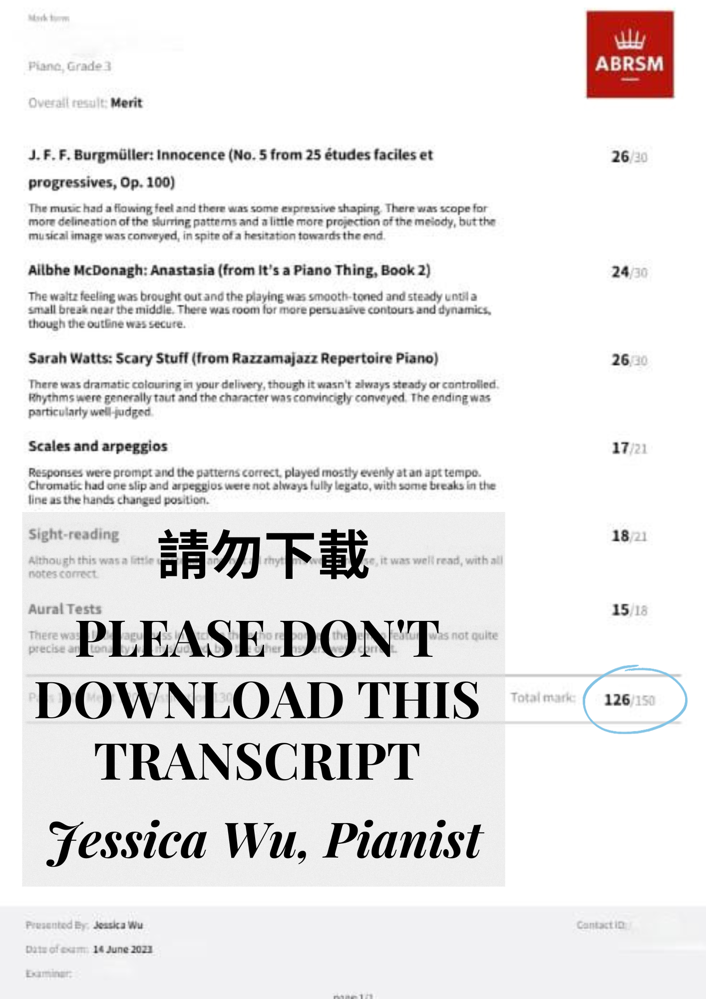 It was the first time this student took part in piano exam. This student successfully achieved Merit at ABRSM Grade 3 Exam at a high mark (126/150).