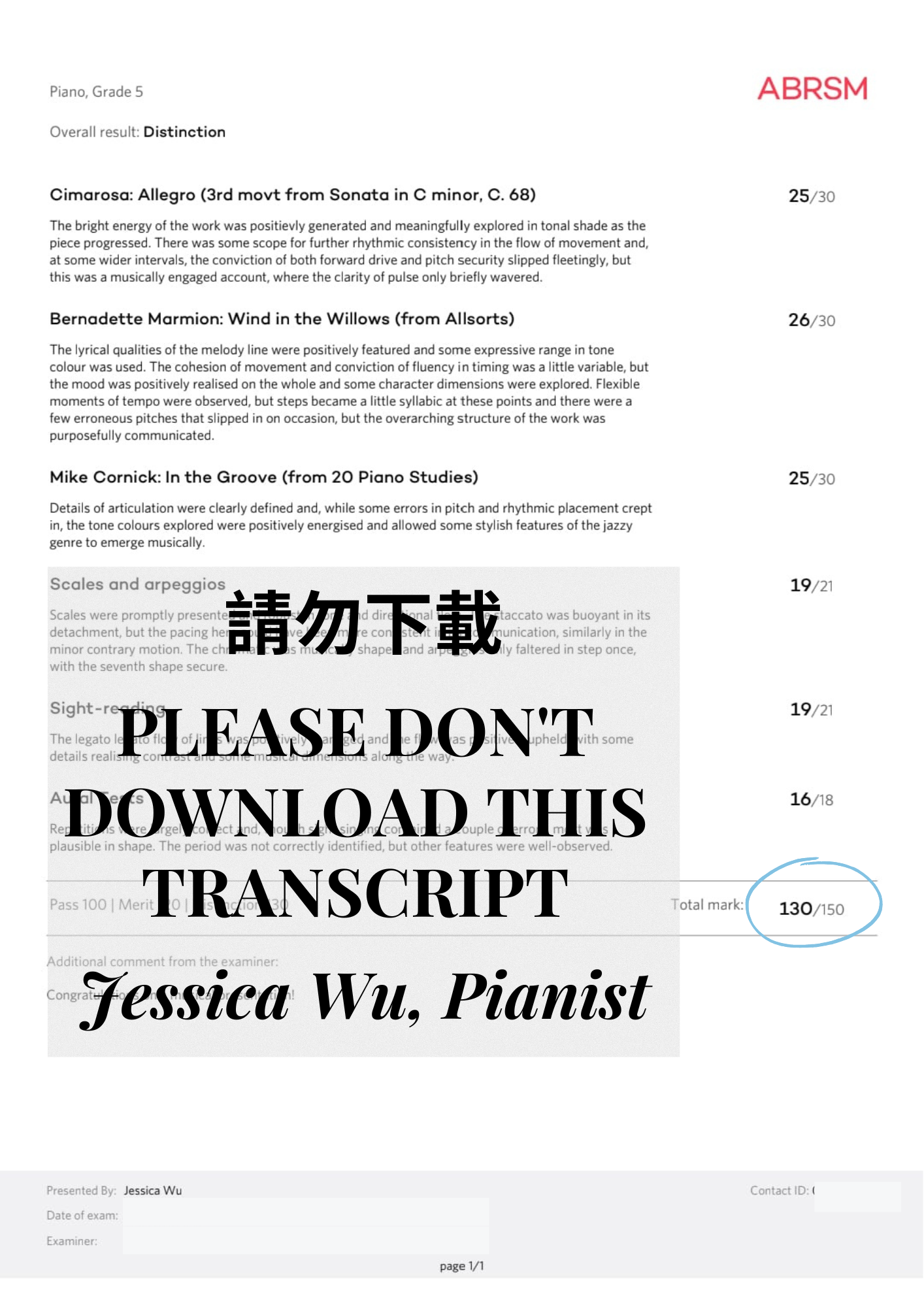 It is my pleasure to see how much progress this student has made during the exam preparation. This student successfully achieved Distinction at ABRSM Grade 5 Exam (130/150).