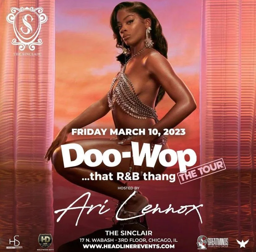 Promotional poster featuring a woman in revealing attire with jewelry, promoting a concert titled 'Doo-Wop...that R&B thang' on March 10, 2023, hosted by Ari Lennox at The Sinclair in Chicago, Illinois.