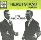 'Here I Stand' 45 rpm record cover by The Ripchords.