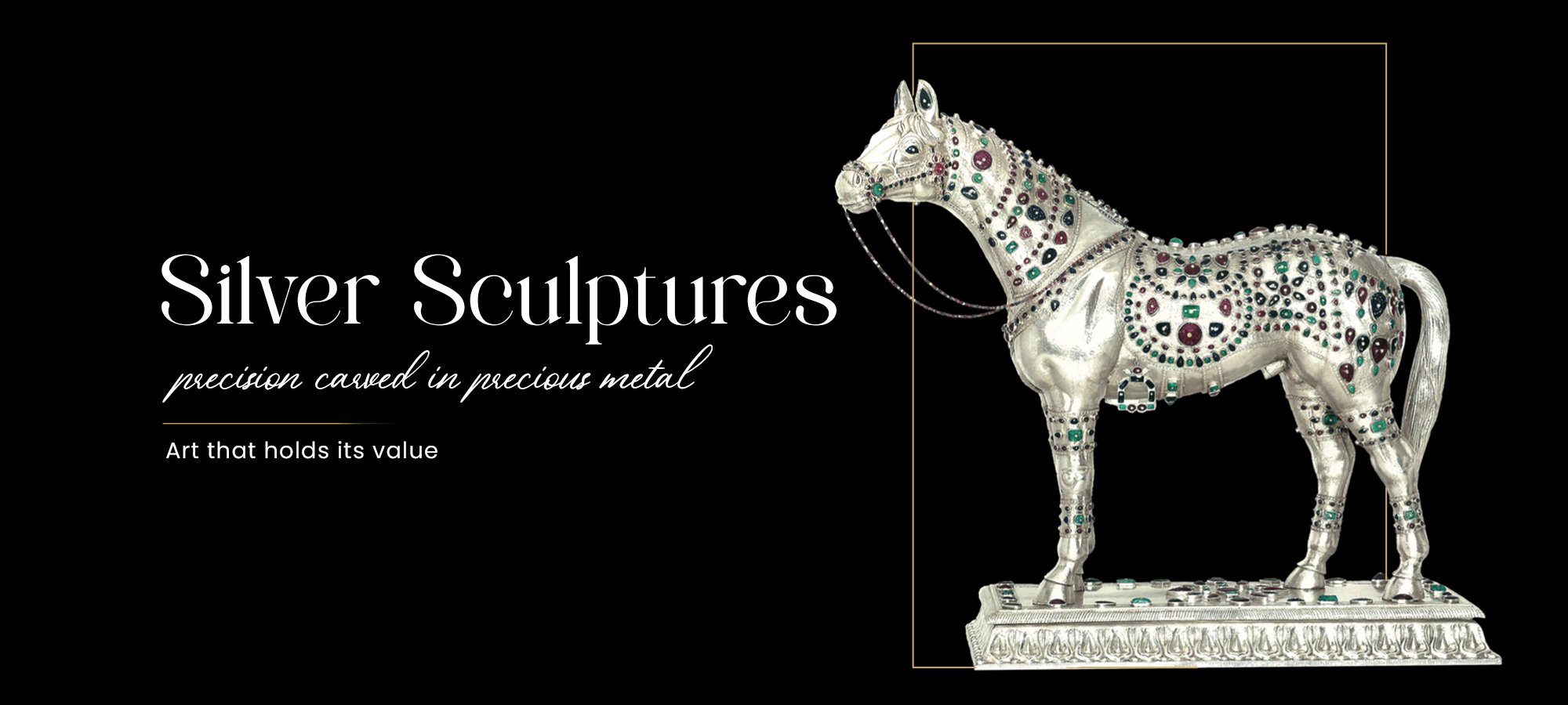 A silver sculpture of a horse decorated with colored gemstones against a black background. The text on the image reads 'Silver Sculptures, precision carved in precious metal, Art that holds its value.'