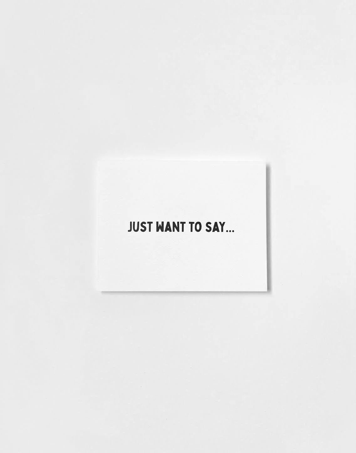 JUST WANT TO SAY CARD SET