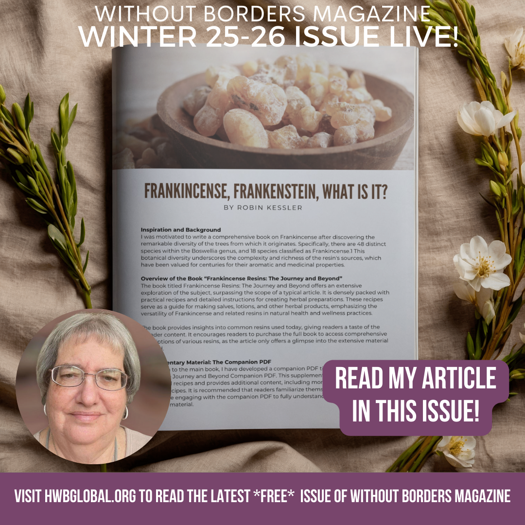 A magazine cover for 'Without Borders Magazine' Winter 25-26 issue, featuring an article about frankincense and related resinous substances, with a background of a bowl of frankincense resin, surrounded by white flowers and green leaves, and a woman’s photo with a text bubble inviting readers to read the article.