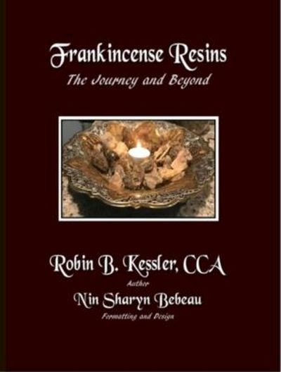 Frankincense Resins The Journey and Beyond Book and Companion PDF Package Deal